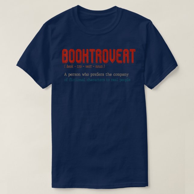 Booktrovert Definition Description Bok Älskare Lib T Shirt (Design framsida)