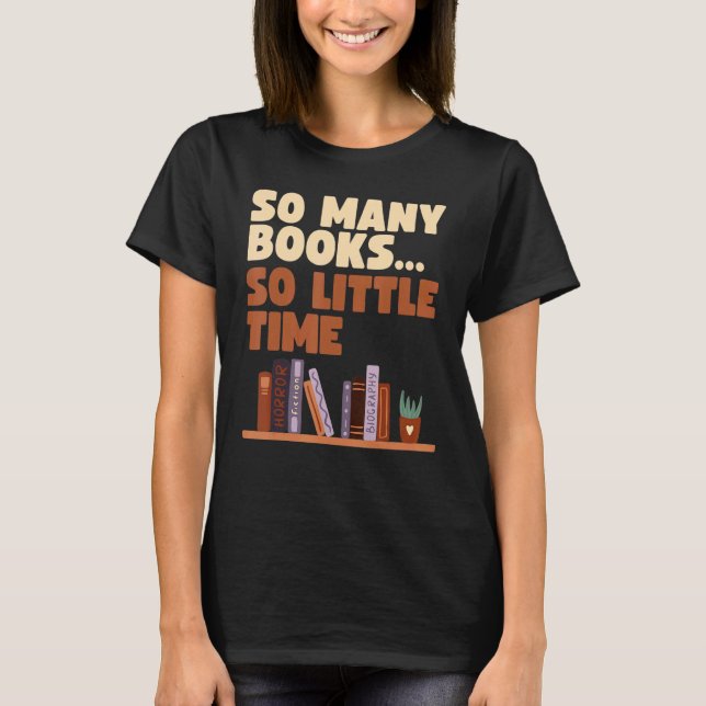 Bookworm Bok så många Bokar så lite tid T Shirt (Framsida)