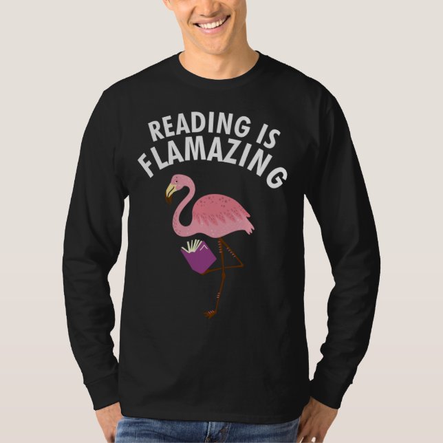 Bookworm Book  Flamingo Reading Is Flamazing T Shirt (Framsida)