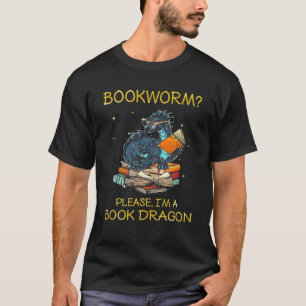 Bookworm Jag är en Bok-drake T Shirt