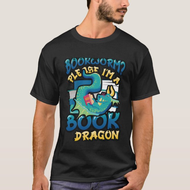 Bookworm Please Im A Book Dragon Book Reading T Shirt (Framsida)