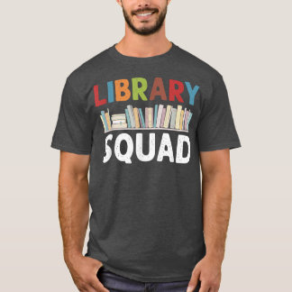 Bookworm Reading Bok på bibliotek Squad Librarian T Shirt