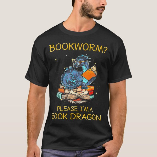 Bookworm Snälla, jag är en Bok Dragon T Shirt (Framsida)