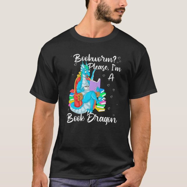 Bookworm Snälla jag är en Bok-drake T Shirt (Framsida)