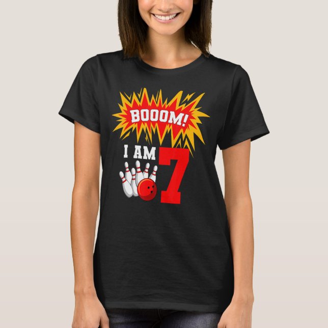 Boom I is 7 Bowling Födelsedagsfest Bowlareare Bda T Shirt (Framsida)