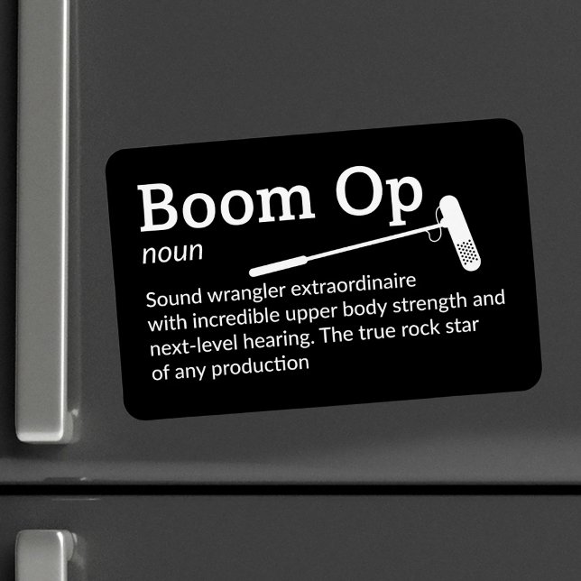 Boom Op Definition - filmbesättning 4 tum x 6 tum  Magnet (Skapare uppladdad)