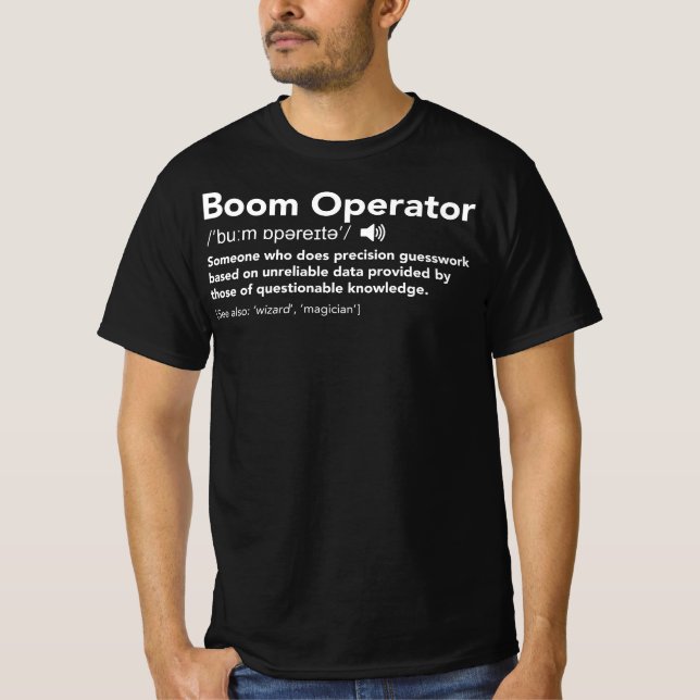 Boom Operator Definition T Shirt (Framsida)