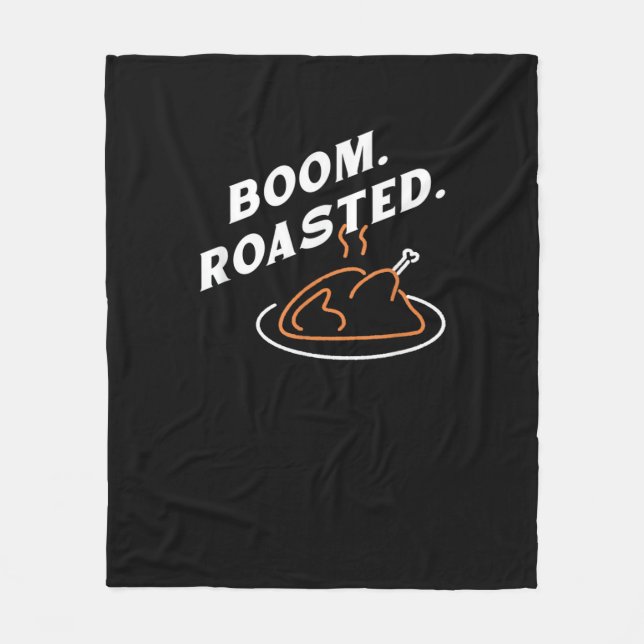 Boom. Rostat. Bästa Thanksgiving-dag - roligt Fleecefilt (Framsidan)
