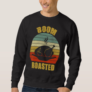 Boom Rosted Thanksgiving Turkey Lång Ärmad Tröja