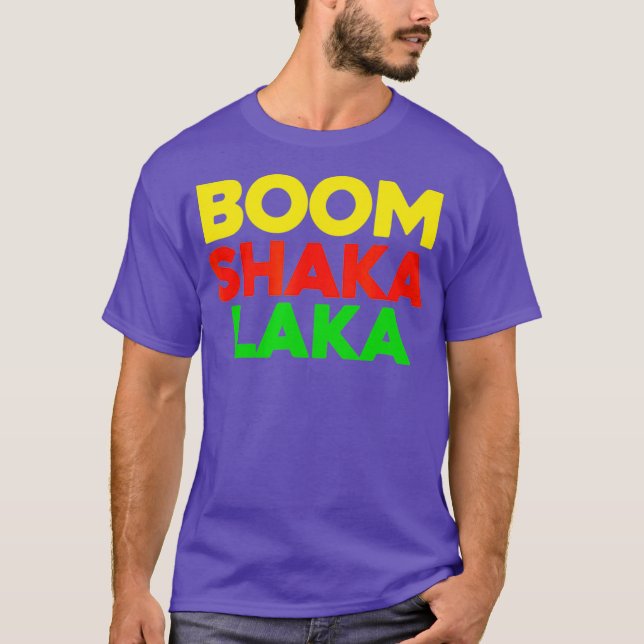 Boom Shaka Laka I Kärlek Dance Disco Music Slam T Shirt (Framsida)