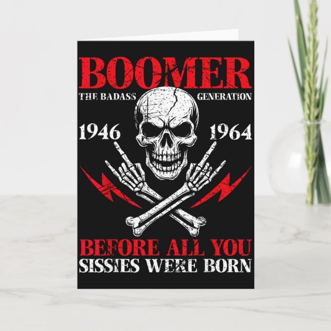 Boomer Generation Bad Before All You Sissies 1946  Kort (Framsida)