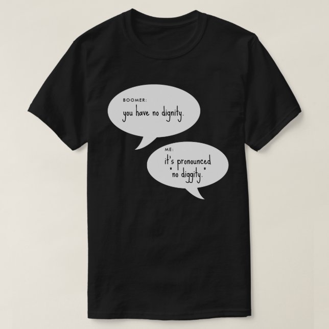 boomera inget skämt om värdighet t shirt (Design framsida)