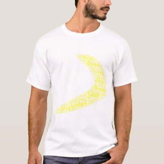 Boomerang Stopp, andetag, lyssna. T Shirt
