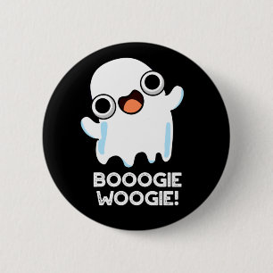 Booogie Woogie Funny Music Ghost Pun Mörk BG Knapp