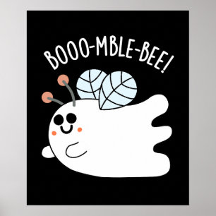 Booomble Bee Funny Ghost Bee Pun Mörk BG Poster