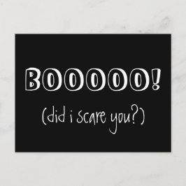 BOOOO! Jag skrämde dig - vit text på svart Vykort