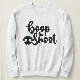 Boop the Snoot Rolig hund Quotes Women's Sweatshir T Shirt