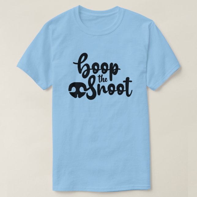 Boop The Snoot T Shirt (Design framsida)