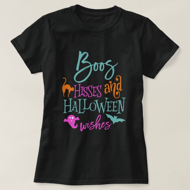 Boos Hisses och Halloween Önskemål T-Shirt (Design framsida)