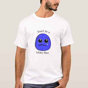 Booskjortor - Whiny-Boo T Shirt