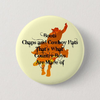 Boot, Chaps och Cowboyhattar...Button Knapp