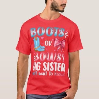 Boot eller boows Big Sister Gender Reveal Baby Sho T Shirt