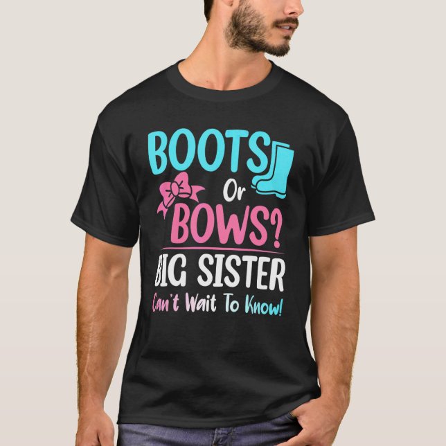 Boot eller boows Big Sister Gender Reveal Baby Sho T Shirt (Framsida)