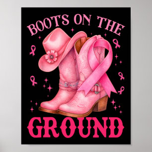 Boot on Ground Rosa Cowgirl Breast Cancer Wom Poster