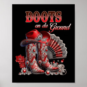 Boot på Ground Boot Cowboy Western Cowgirl Me Poster