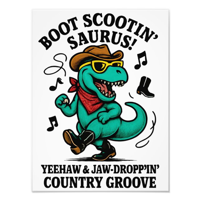 Boot Scootin" Saurus! Fototryck (Framsidan)