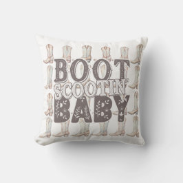 Boot Scootin'Baby - Cowboy/Cowgirl Boots Kudde