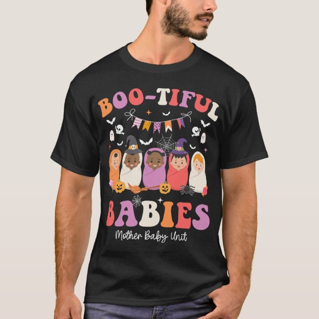 Bootiful Babies Mother Baby Unit Nurse Halloween  T Shirt (Framsida)