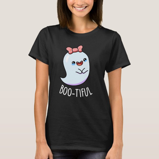 Bootiful Funny Girly Halloween Ghost Pun T Shirt (Framsida)