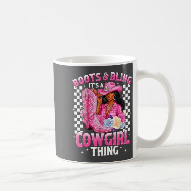 Boots And Bling It's Cowgirl Thing Black History G Kaffemugg (Höger)