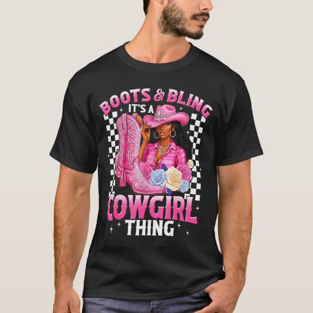 Boots And Bling It's Cowgirl Thing Black History G T Shirt (Framsida)