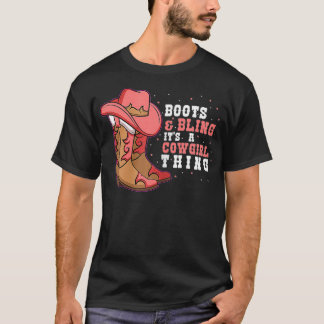 Boots  Bling Its A Cowgirl Thing  (2) T Shirt