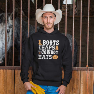 Boots chaps and cowboyhattar hoodie