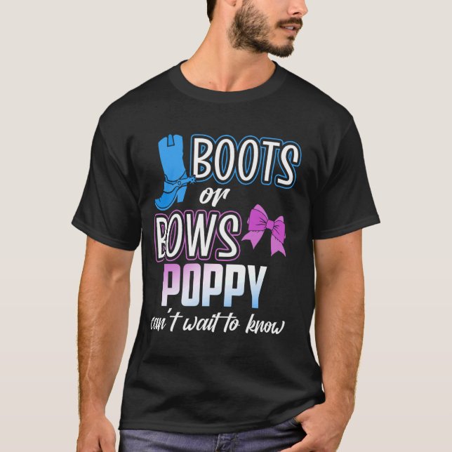 Boots eller Bows for Poppy Granpa Pappa Reveal Bab T Shirt (Framsida)