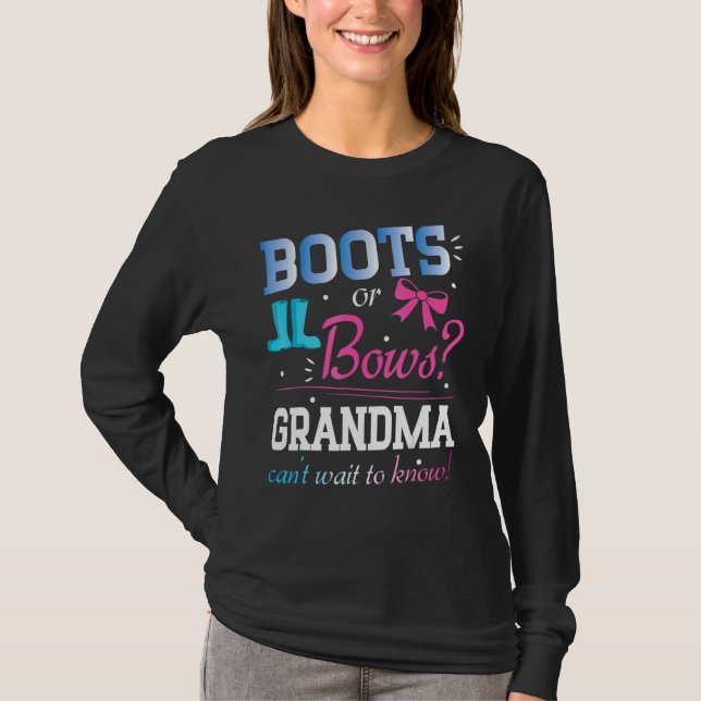 Boots eller Bows Grandma kan inte vänta på att få  T Shirt (Framsida)