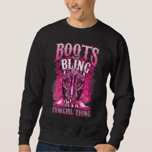Boots och Bling Det är en Western Cowgirl Sak Lång Ärmad Tröja