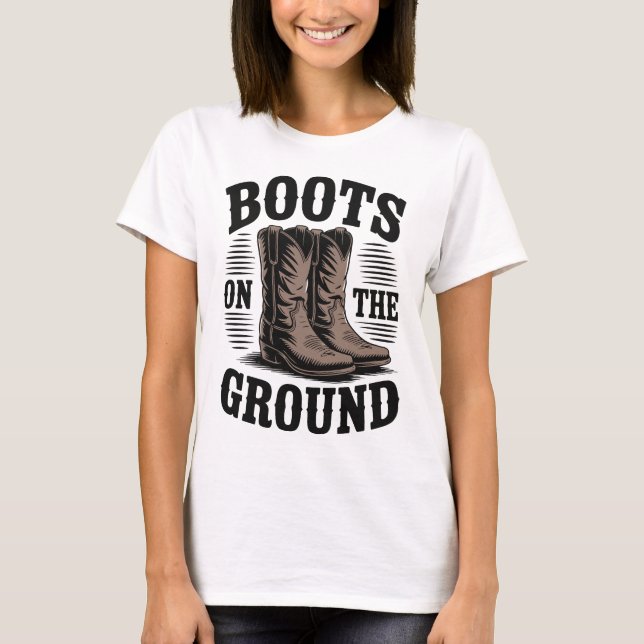 Boots on the Ground – Western Cowboy T-Shirt (Framsida)