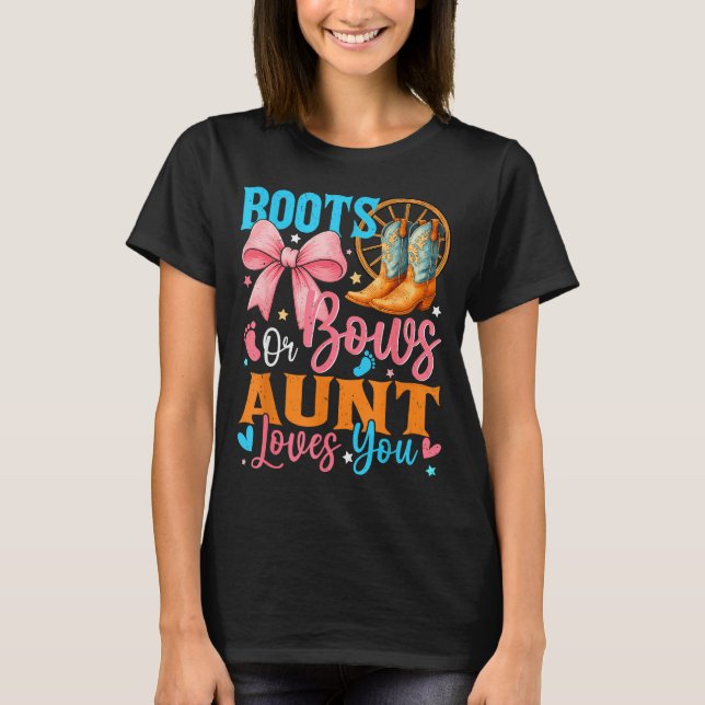 Boots Or Bows Aunt Loves You Gender Reveal Family  T Shirt (Framsida)