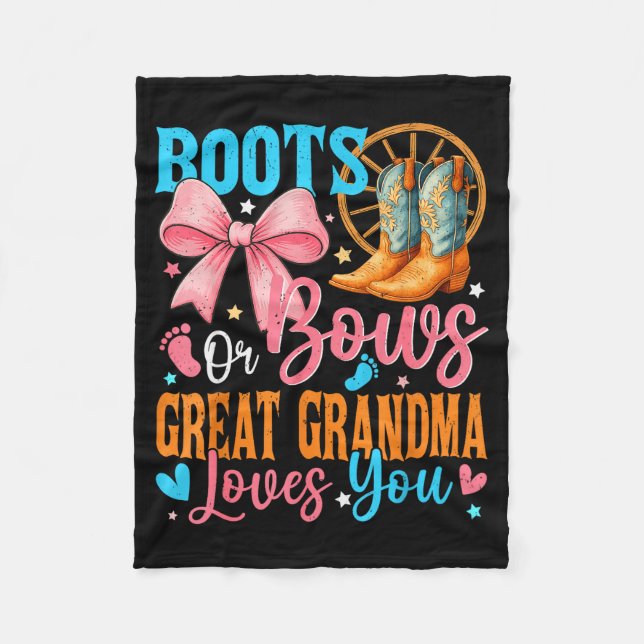 Boots Or Bows Great Grandma Loves You Gender Revea Fleecefilt (Framsidan)