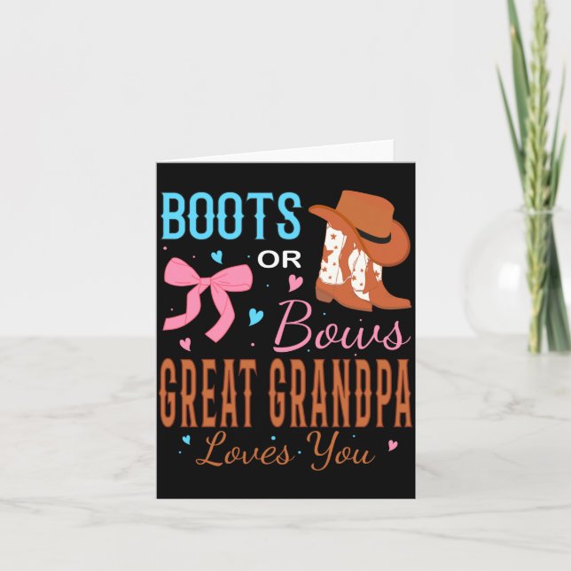 Boots Or Bows Great Grandpa Loves You Gender Revea Kort (Framsida)