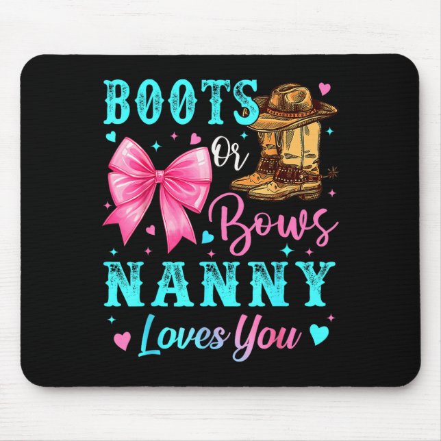 Boots Or Bows Nanny Loves You Gender Reveal Family Musmatta (Framsidan)