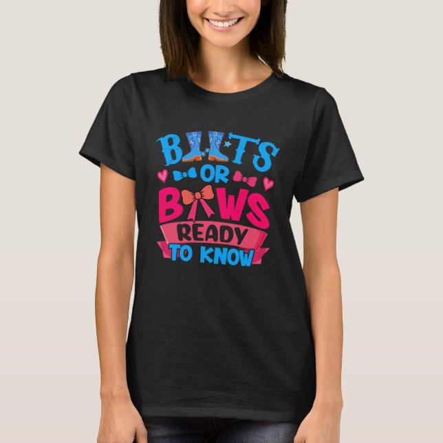 Boots Or Bows Ready To Know Pregnancy Reveal Baby  T Shirt (Framsida)
