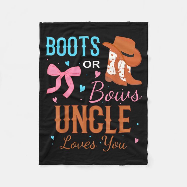 Boots Or Bows Uncle Loves You Gender Reveal Party  Fleecefilt (Framsidan)