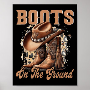 Boots på marken Boot Cowboy Western Cowgirl Poster