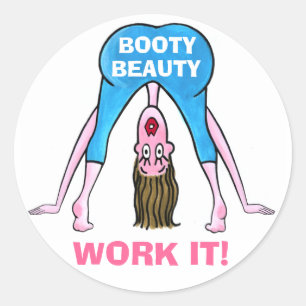 BOOTY BEAUTY-WORK DET! RUNT KLISTERMÄRKE