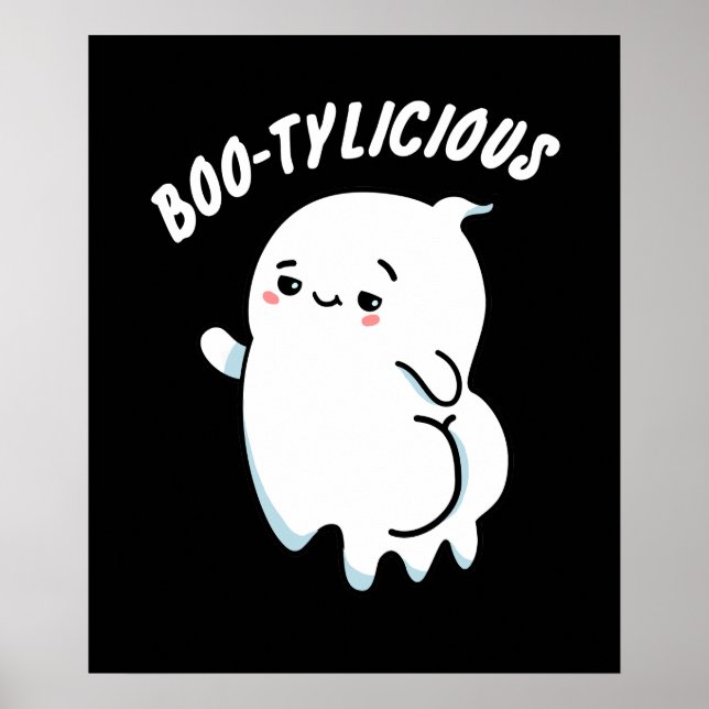 Bootylicious Funny Ghost Pun Mörk BG Poster (Framsidan)